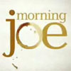 Morning Joe